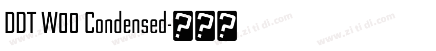 DDT W00 Condensed字体转换
